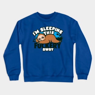 Funny Cute Kawaii Sleeping Sloth Procrastination Slogan Meme Gift For Sloth Lovers Crewneck Sweatshirt